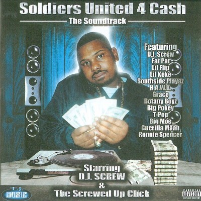 Dj Screw/Soldiers United For Cash@Explicit Version